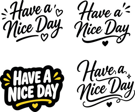 Have a nice day hand lettering typography bundle with inspirational quote designs