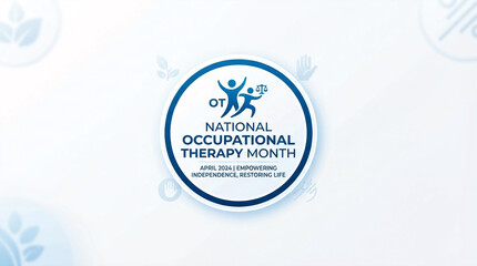 Fototapeta premium National Occupational Therapy Month celebrates empowering independence and restoring life