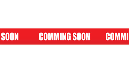 Fototapeta premium Red Coming Soon Banner with White Text on Plain White Background Placeholder Announcement Sign