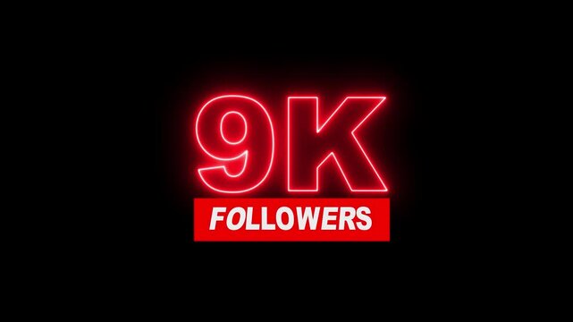 Thank you 9K followers. 9,000 followers realistic neon sign on the black background animation. neon 14k Follower neon Text And Firework Animation Subscribers. 4K footage motion animation...
