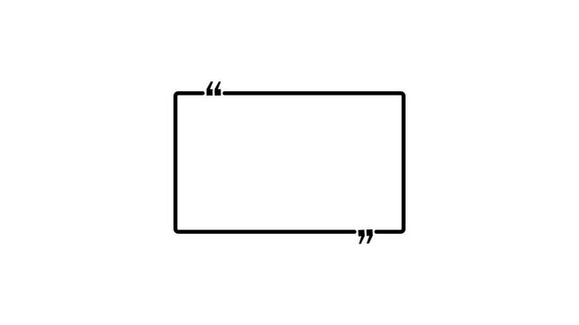 Black outline of a rectangular quote box with quotation marks on a white background text box rectangle