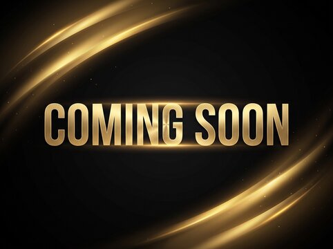 Golden Coming Soon, Announcement Background, Black Template, Glowing Text