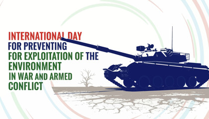 Fototapeta premium International day for preventing the exploitation of the environment in war and armed conflict