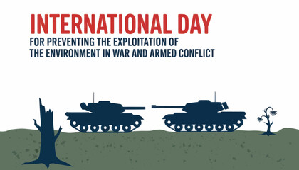 Fototapeta premium International day for preventing the exploitation of the environment in war and armed conflict