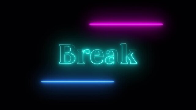 time for a break to relax animated letters text neon looping neon animated text
