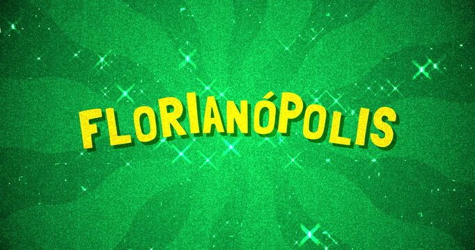 Florian&oacute;polis text - Brazil Colors glitter background