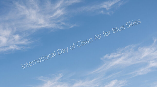 International day of clean air for blue skies, blue sky with wispy white cirrus clouds, environmental awareness concept, clear atmosphere, nature background