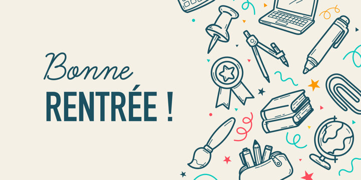 Banni&egrave;re illustr&eacute;e &ldquo;Bonne rentr&eacute;e !&rdquo; avec message de bienvenue et pictogrammes scolaires, id&eacute;ale pour communication d&rsquo;&eacute;cole, carte de rentr&eacute;e, post, affiche, newsletter ou banni&egrave;re web.