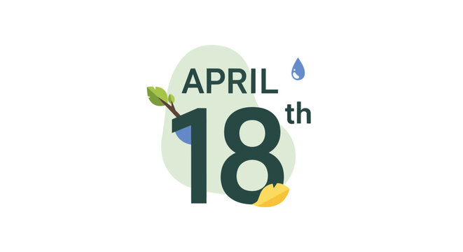 April 18th Calendar Date with Green Leaves and Blue Water Drop for Spring Seasonal Events and Daily Schedule Design