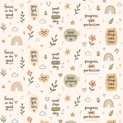 Cute Seamless Motivational Quote Pattern with Flowers Rainbows and Hearts © Nadine Chandra