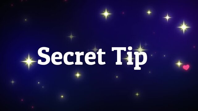 Secret Tip text is presented in a bold white typeface set against a deep blue night sky backdrop filled with bright sparkling stars and a tiny heart accent for sharing exclusive information.