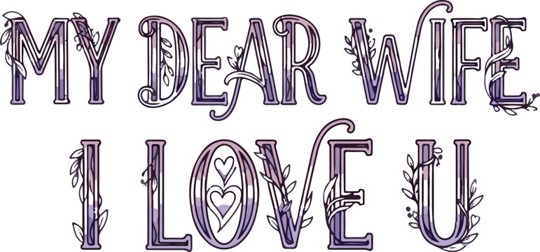Romantic message text with decorative letters and leaves on white background