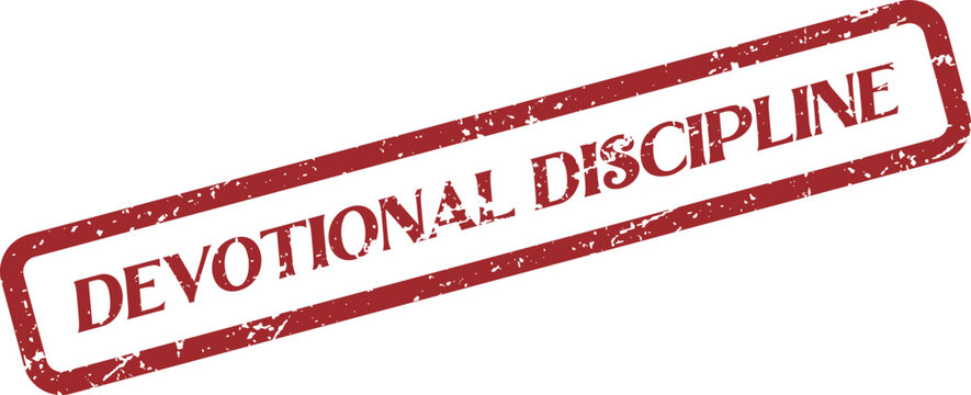 A textured red stamp showcasing the words DEVOTIONAL DISCIPLINE with grunge effect