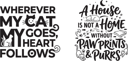 Obraz premium Cat quotes svg bundle, cat lover typography t-shirt design vector