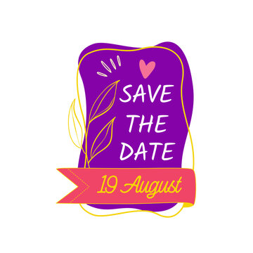 save the date 19 august wedding invitation ribbon badge hand drawn floral typography vector illustration transparent background