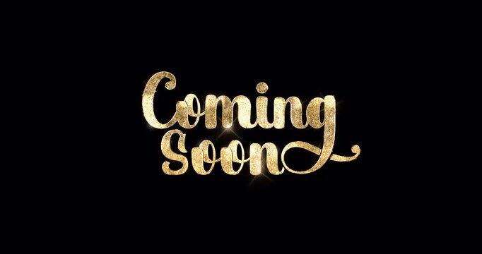 Coming Soon text animation with alpha channel. Great for Movie Trailer, Music Teaser, Intro Video, Outro, Promotion, Theatre Synopsis, and Live Streaming.  Easy to put into any video