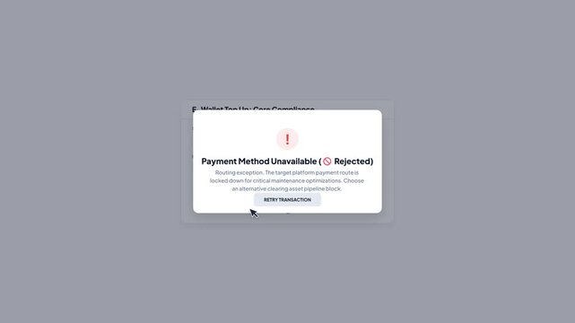 Unavailable payment method rejection error popup interface on light background showing routing exception and target platform payment route locked down for critical maintenance optimizations.