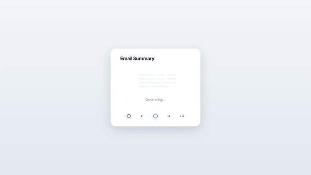 AI Email Summary Skeleton Loader and Generation Status Card Interface Component for Web UI Design