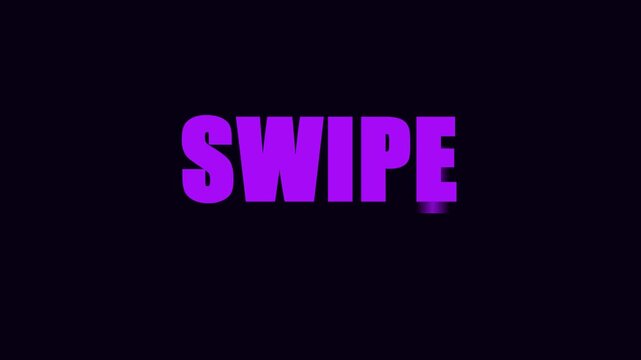 Swipe text animation with glitch effect on dark 4k background, for social media, ui motion social media
