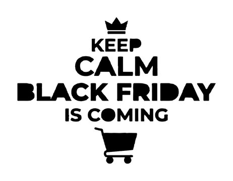 Black Friday shopping poster, Keep Calm typography, shopping cart icon, promotional sale vector
