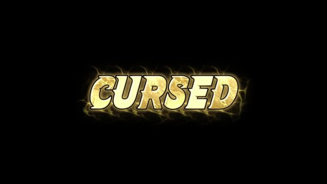 CURSED Text glow Animation on black background landscape 4k video
