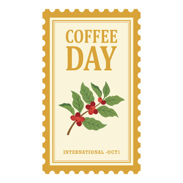International Coffee Day postage stamp poster with coffee branch illustration vintage retro celebration design