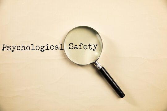 Concept of psychological safety write on paper