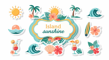 Obraz premium Island sunshine stickers with tropical elements