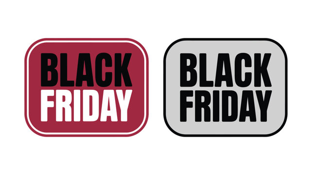 Distinct Black Friday promotional buttons in red and gray for seasonal commerce activities
