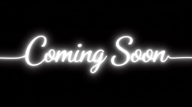 Coming Soon Text Animation with Glowing White Script on Black Background