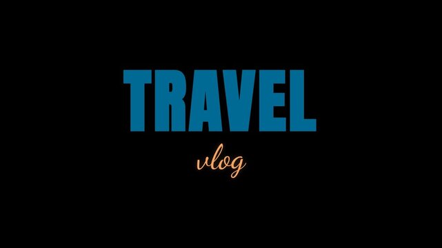 Travel vlog journey typography for tourism and adventure videos
