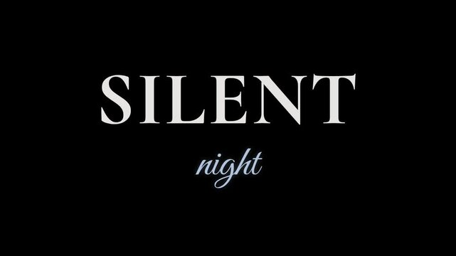 Minimalist silent night typography animation with elegant script font
