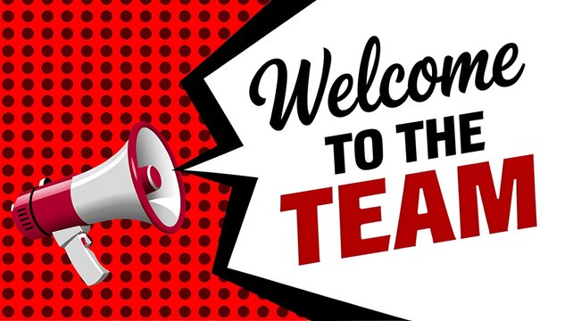 Welcome to the team, business announcement, megaphone, red dot pattern, motivational poster