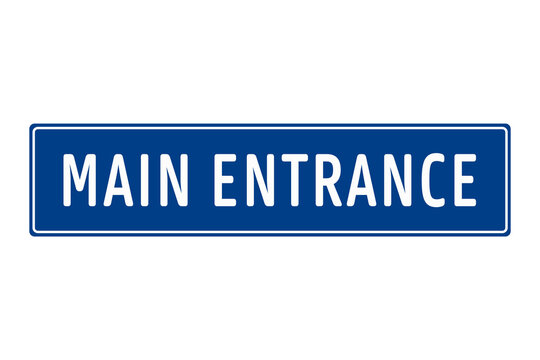 Blue main entrance direction sign with bold white text, isolated on transparent background as a PNG utility graphic for building access, public guidance, workplace navigation, and facility signage con