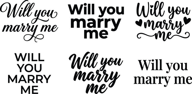 Will you marry me typography silhouette collection, romantic wedding proposal lettering vector set, marriage invitation and engagement quote icons, elegant bridal shower and wedding decor symbols 