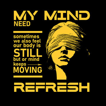 a human statue with closed eyes, with the slogan 'my mind needs a refresh