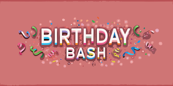 Birthday bash lettering with confetti and party streamers 3d illustration