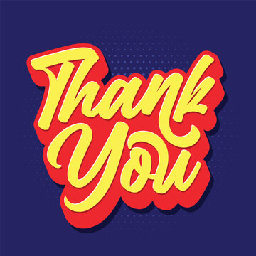 Vibrant comic style thank you hand lettering vector illustration with bold yellow and red 3D text on a blue halftone background. Perfect for cards, posters, and social media.