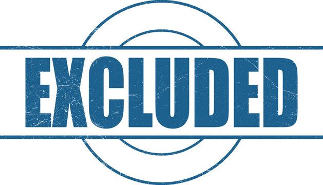 Simple blue grunge stamp with the word excluded within two horizontal lines for clear designation