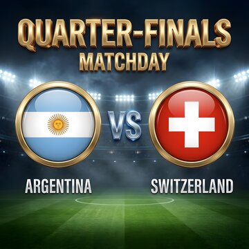 Argentina vs Switzerland Quarter-finals Football Matchday Poster