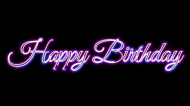 Glowing cursive neon happy birthday sign text typography on black background with purple and blue light lines for greeting video