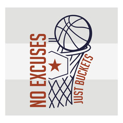 No Excuses Just Buckets Typography Design   Motivational Basketball Quote Vector for T Shirt, Players & Sports Fans © Aesthetic Studio