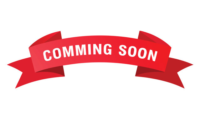 A bold red ribbon banner displays the phrase 'COMMING SOON' in white lettering. This graphic element is ideal for promotions and event announcements.