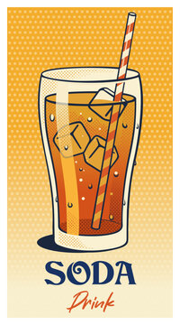 Glass of soda with ice cubes, bubbles and striped straw on halftone background, retro pop art style poster with soda drink lettering. Vector illustration