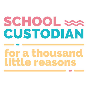 School custodian quote badge