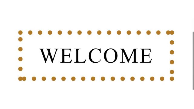 Elegant Golden Welcome Text Animation With Animated Dotted Border On White Background
