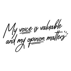 Obraz premium Opinons matter black lettering quote