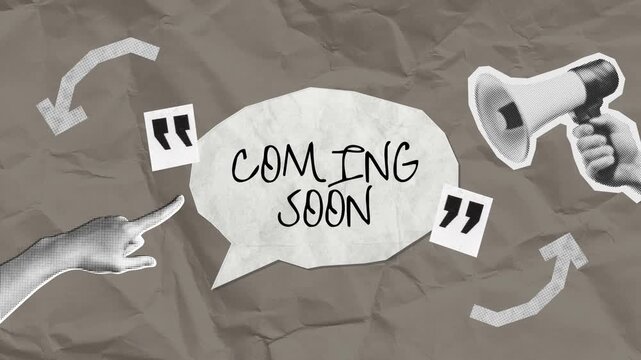 Collage of coming soon text message in speech bubble surrounded by moving elements on paper texture.