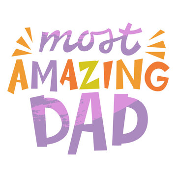 Amazing dad Father's day quote lettering