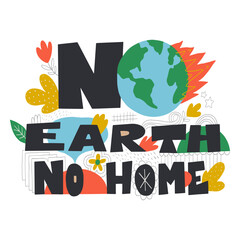 Fototapeta premium Earth day no home quote badge